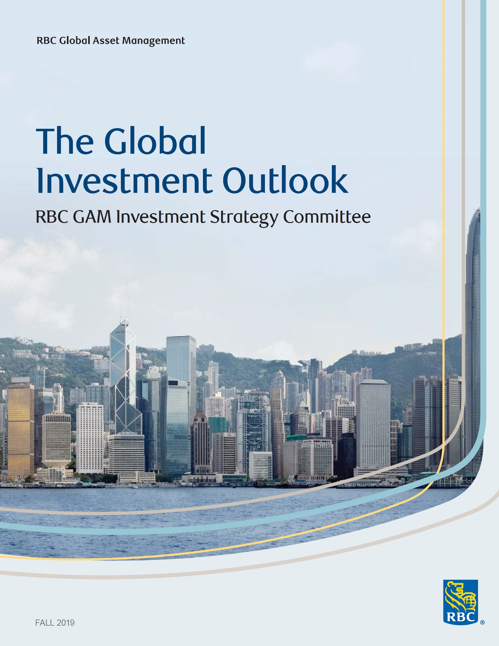 RBC Global Asset Management - Global Investment Outlook - Fall 2019