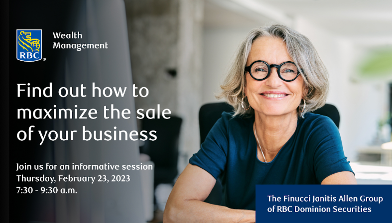 Find out how to maximize the sale of your business. Join us for an informative session on Thursday, Feb 23, 2023, 7:30 - 9:30am