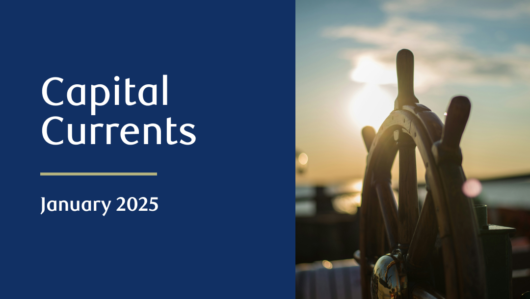 Capital Currents – January 2025