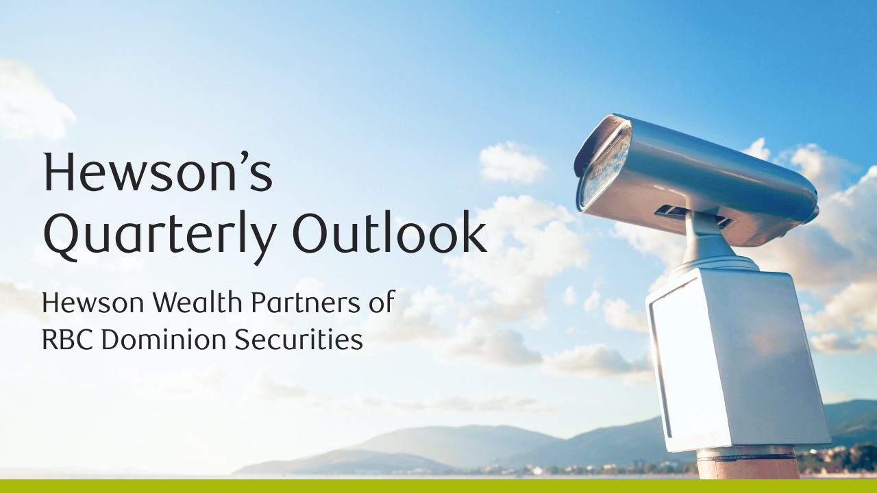 A set of binoculars looking out over the horizon with the text: Hewson's Quarterly Outlook.