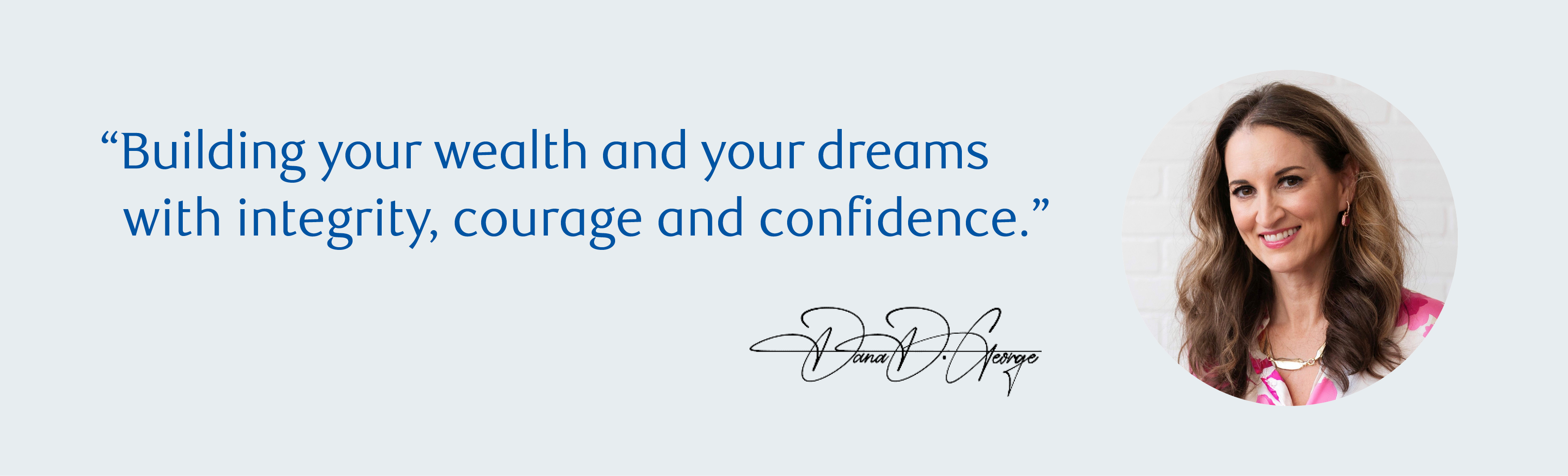 Dana George Private Wealth Management